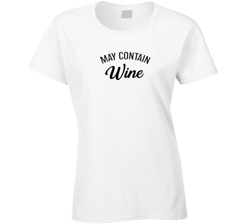T-shirt femme « May Contain Wine »