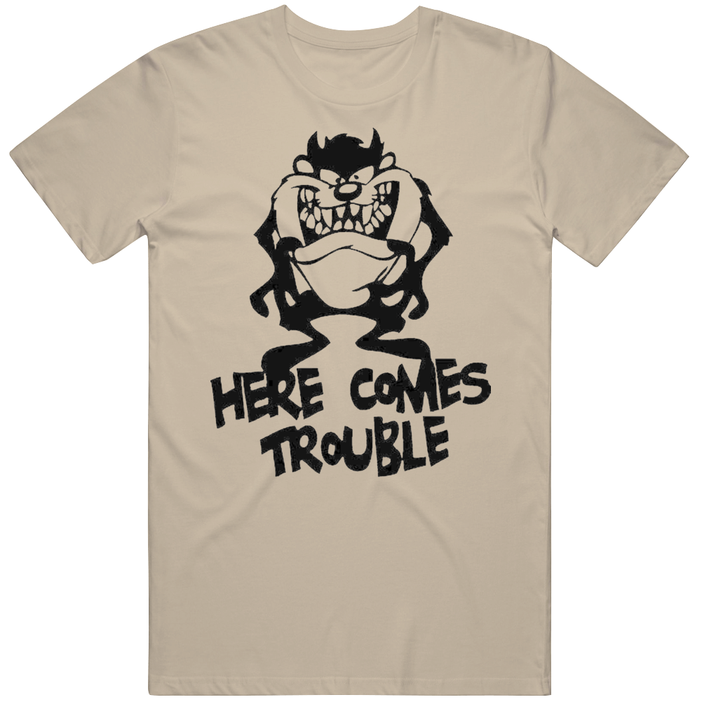 T-shirt « Here Comes Trouble »