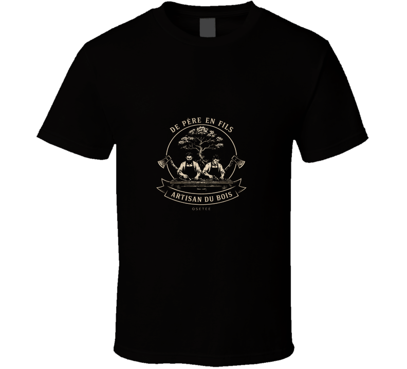 T-shirt « Artisan du bois »