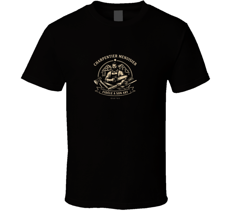 T-shirt « Charpentier-menuisier »