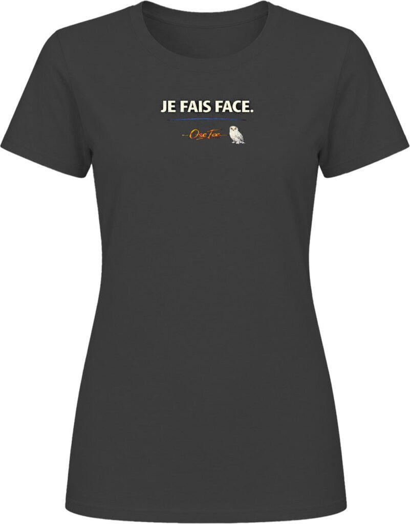 T-shirt femme « Je fais face »